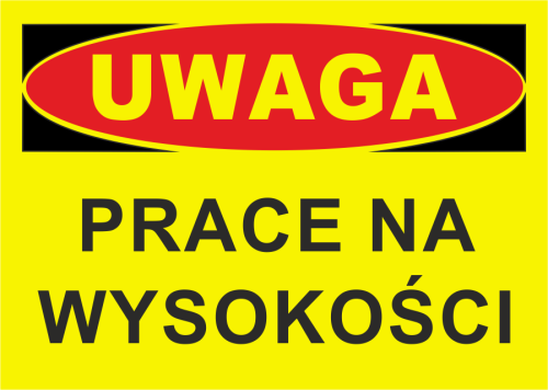 Tablica ostrzegawcza „Uwaga! Prace na wysokości”.jpg