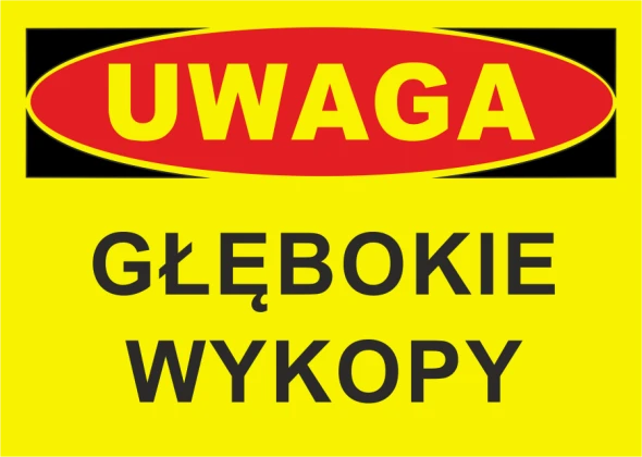 Tablica ostrzegawcza „Uwaga! Głębokie wykopy”.jpg